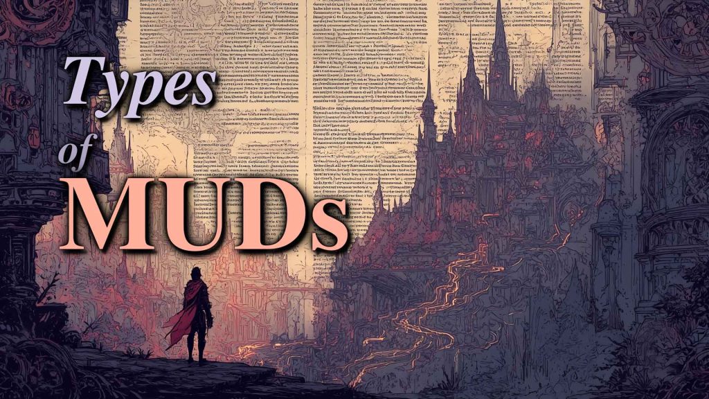 Types of MUD games